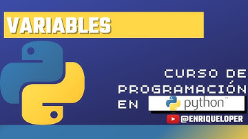 Que son las variables en Python? Buenas practicas al crearlas.