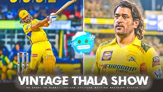 Vintage Ms Dhoni Show IPL 2024 Edit Status || Mi VS Csk  Ms Dhoni Batting Attitude edit status