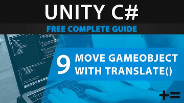 Learn to Code UNITY C# 9: How to Move a GameObject in Certain Axis (Using transform.translate)