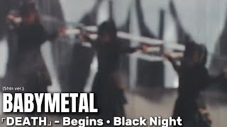 Download lagu BABYMETAL - ⌜DEATH (Shin ver.)⌟ |【BEGINS - BLACK NIGHT】(2023)