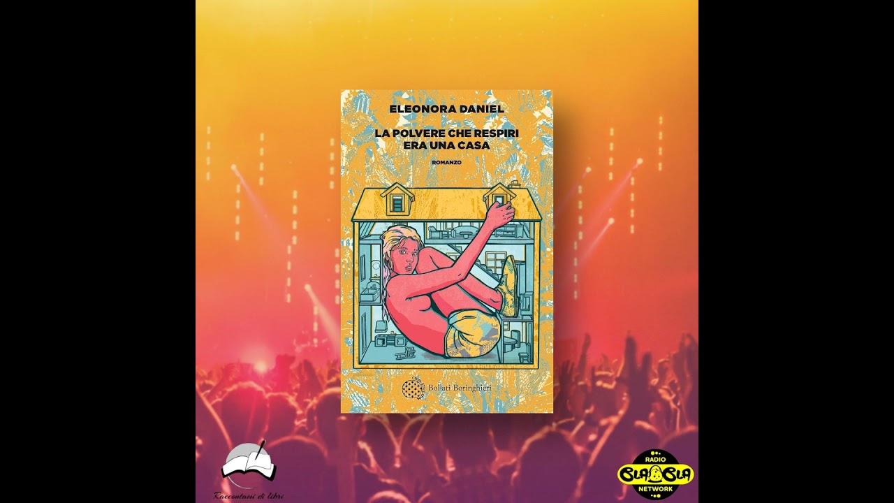 ARTS&BOOKS - Intervista a Eleonora Daniel | La polvere che respiri era una casa