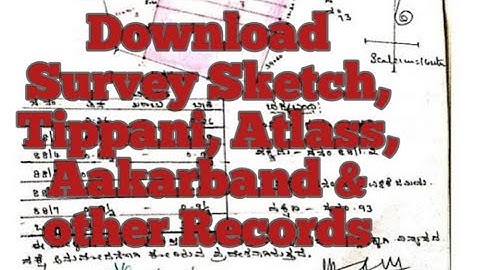 how to download land survey documents in karnataka,, survey sketch, tippani, village map, aakar band