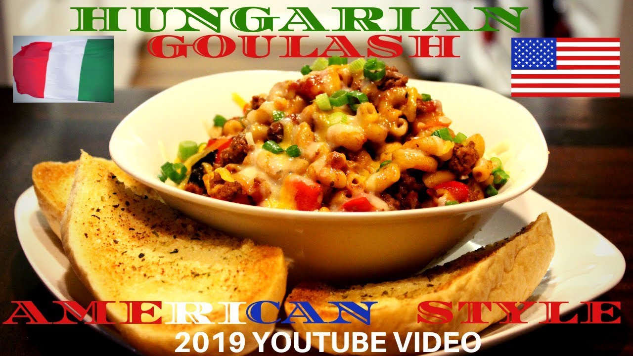 HOW TO MAKE AMERICAN STYLE BEEF GOULASH HUNGARIAN GOULASH THE BEST