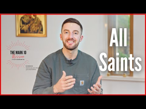 All Saints - Ep8: The Solemnity of All Saints