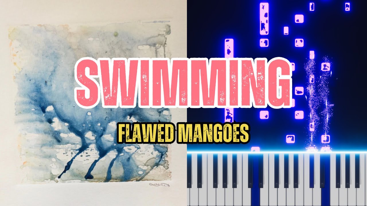 Flawed Mangoes - Swimming | Piano Tutorial + Sheet Music - YouTube Music