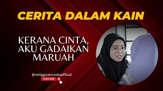 Kerana Cinta, Aku Gadaikan Maruah - Pengakuan Eksklusif Gadis Terlanjur