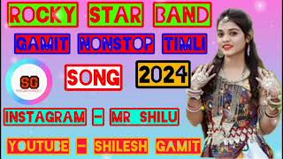 Nonstop timli song Rocky star ⭐band 2024 new gamit adivasi timli song 2024