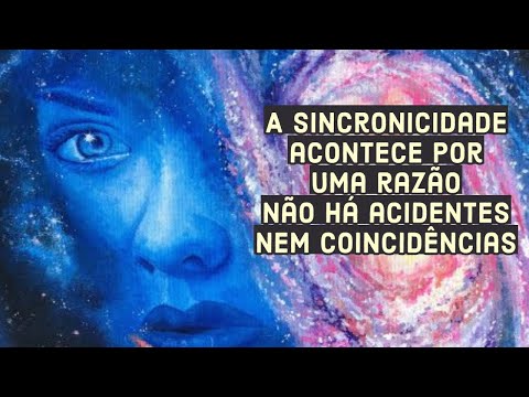 Vídeo: Por que as sincronicidades acontecem?