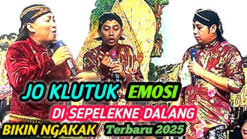 JO KLUTUK EMOSI DI SEPELEKNE DALANGE, LUCU POLL TERBARU 2025