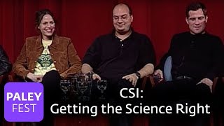 CSI - Getting the Science Right (Paley Center)