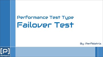 What is Failover Test in Performance Testing?
