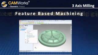 CAMWorks 3 Axis Milling Demo