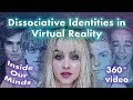 Dissociative Identity SIMULATION | 360° video!