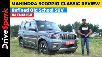 Mahindra Scorpio Classic Review | Old School SUV With New Performance | S11 Variant