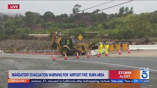 Mandatory evacuation issued for Airport Fire scar areas