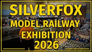 Silverfox  Model Railway Exhibition 2026