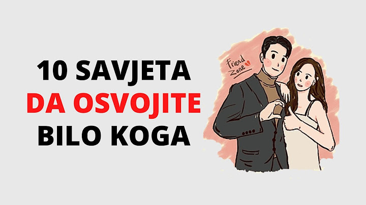 Kako Osvojiti Nekoga Ko Nije Zainteresovan Za Vas