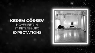 Kerem Görsev - Expectations (Official Audio Video)