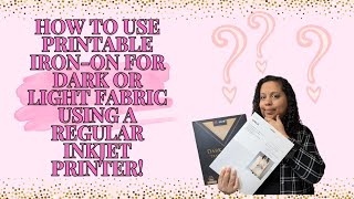 How to use printable iron-on for dark or light fabric!