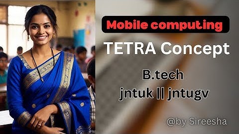 Mobile Computing : TETRA Concept || BTech JNTUK/JNTUGV