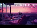Rooftop lounge  deep house mix luxury vibes by gentleman