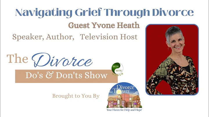 Navigating Grief Through Divorce