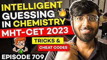 MHT-CET 2023: Intelligent Guessing In Chemistry🔥| Tricks & Cheat Codes #709 #mhtcet #tukkatricks