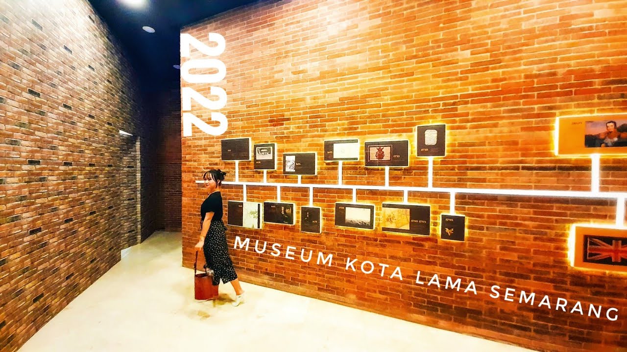 Museum Kota Lama Semarang 2022 YouTube