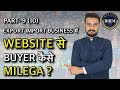 How to find buyers in export import business through website by sagar agravat