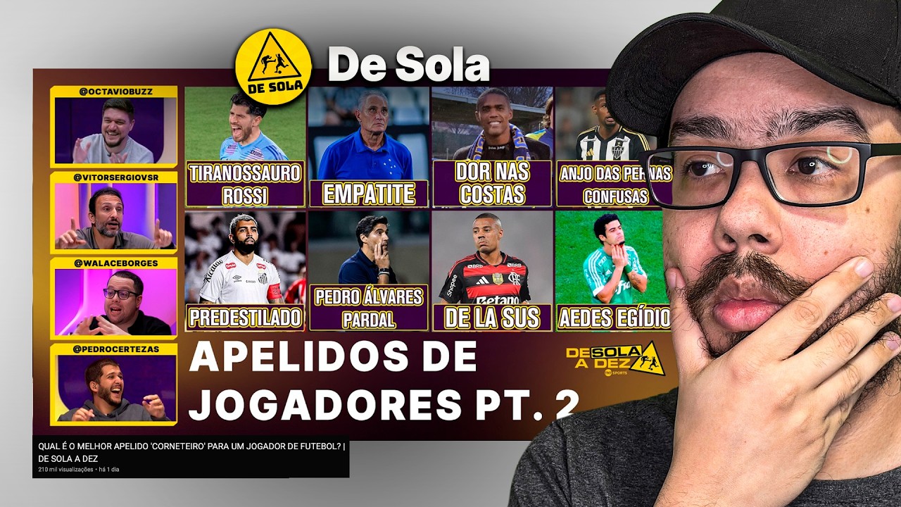 QUAL É O MELHOR APELIDO 'CORNETEIRO' PARA UM JOGADOR DE FUTEBOL? - REACT DE SOLA