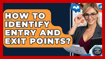How To Identify Entry And Exit Points? - Stock and Options Playbook