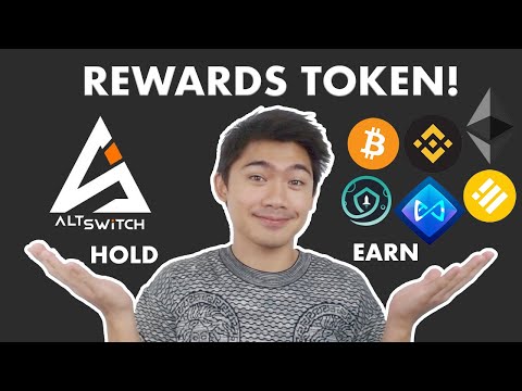 ALTSWITCH | UNIVERSAL REWARDS TOKEN IN BSC | EARN PASSIVELY BY HOLDING ALTS (AXS,BNB,ETH,SFM,BTC)