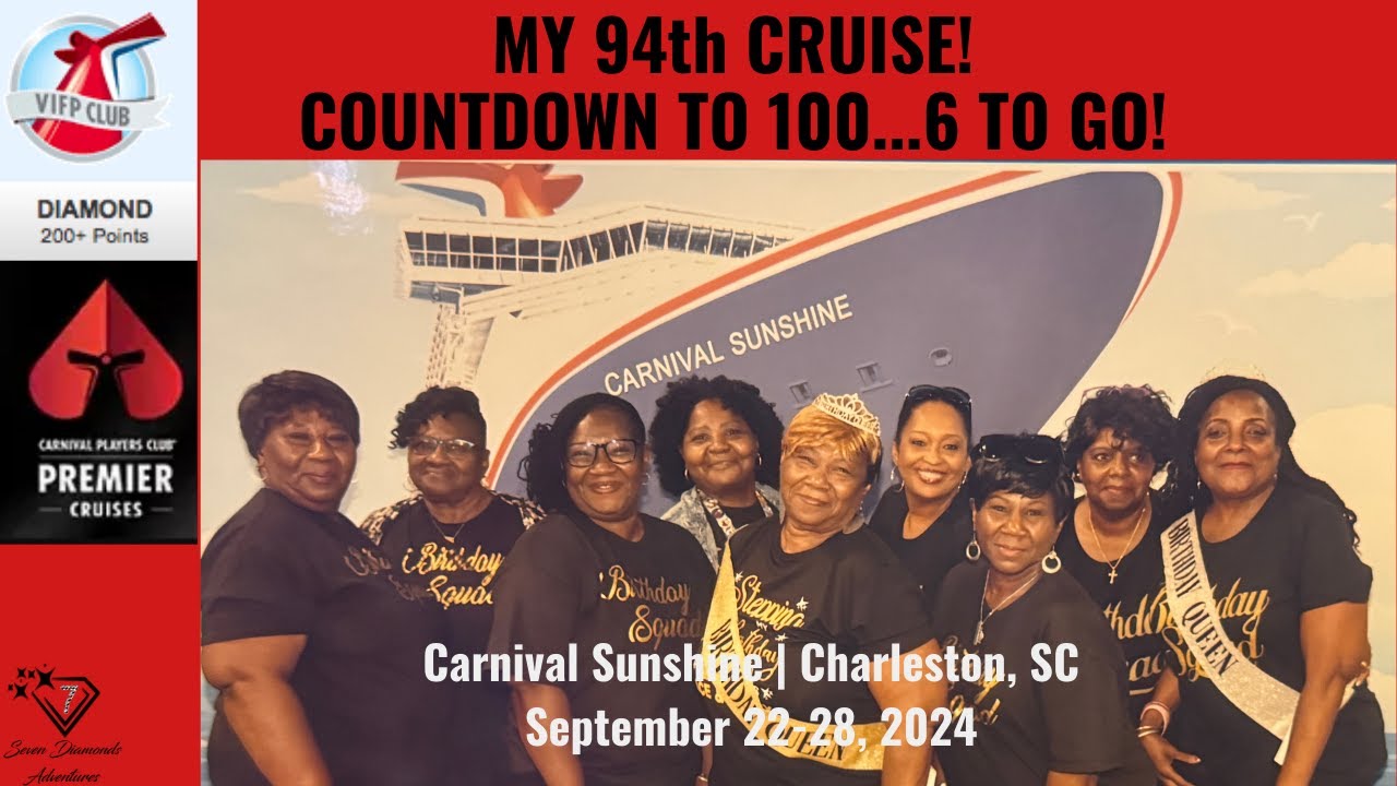 My 94th Carnival Cruise | Countdown to 100 | Carnival Sunshine | September 22-28, 2024