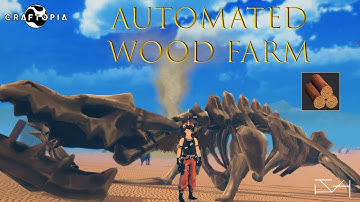 Craftopia - Fully automated wood farm, unlimited wood