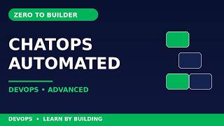 Full ChatOps and Automation: Automate Routine Operations Guide