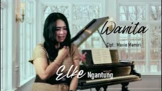 Elke Ngantung - Wanita (Official Music Video)