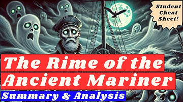 The Rime of the Ancient Mariner Summary (Easiest Explanation)