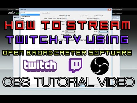 How To Stream Twitch.tv Using OBS Tutorial "Finnish/Suomi" Kuinka streamata?