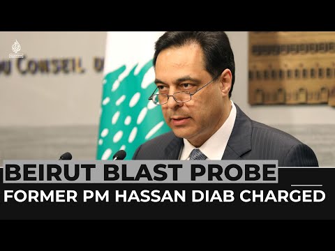 Former Lebanon PM Diab charged in Beirut blast investigation