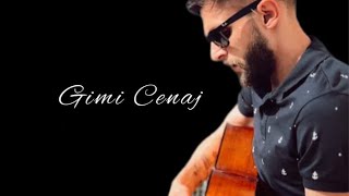 Gimi Cenaj - Fundi jon | Song Resimi