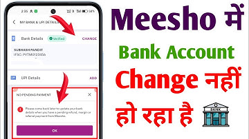 Meesho Me Bank Account Change Nahi Ho Raha Hai | Meesho Bank Account Change Problem Solve ||