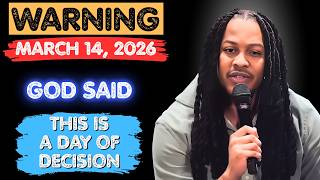Final Alert March 14th  God Is Revealing Who Is Truly With You  Watch Closely Prophet Lovy Elias