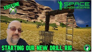 Space Engineers - STARTING OUR NEW DRILL RIG (Survival Tutorial) #24 (xbox1)
