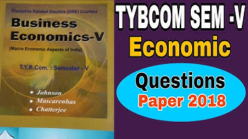 TYBCOM Economic  Questions Paper Nov 2018 || Imp Questions TYBCOM || Atul Sir. #tybcomsem5 #mumbai