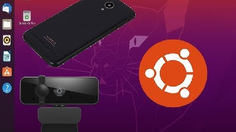 How to use your android phone as a webcam in Ubuntu