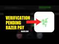 How To Fix Verification Pending On Razer Pay 2026 (QUICK FIX)