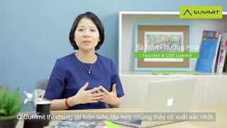 Hành trình nuôi dưỡng thành công từ 2010 của Summit