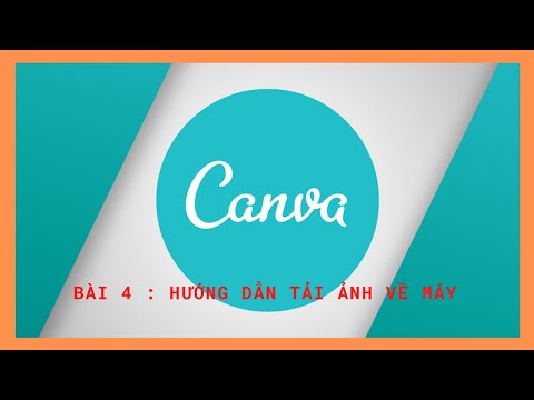 Bài 4 Hướng dẫn tải hình ảnh về máy tính trong Canva