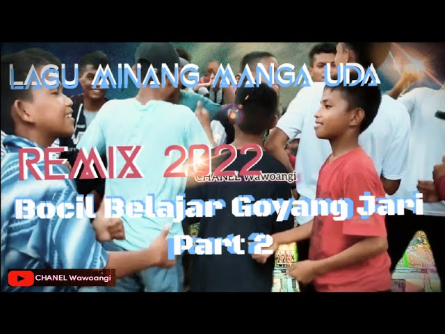 Lagu Joget Minang Manga Uda Remix 2022 @CHANEL Wawoangi #lagutren #padang #wakatobi class=