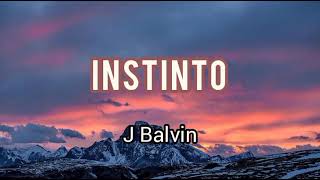 YENDER, J Balvin - Instinto Letra/Lyrics